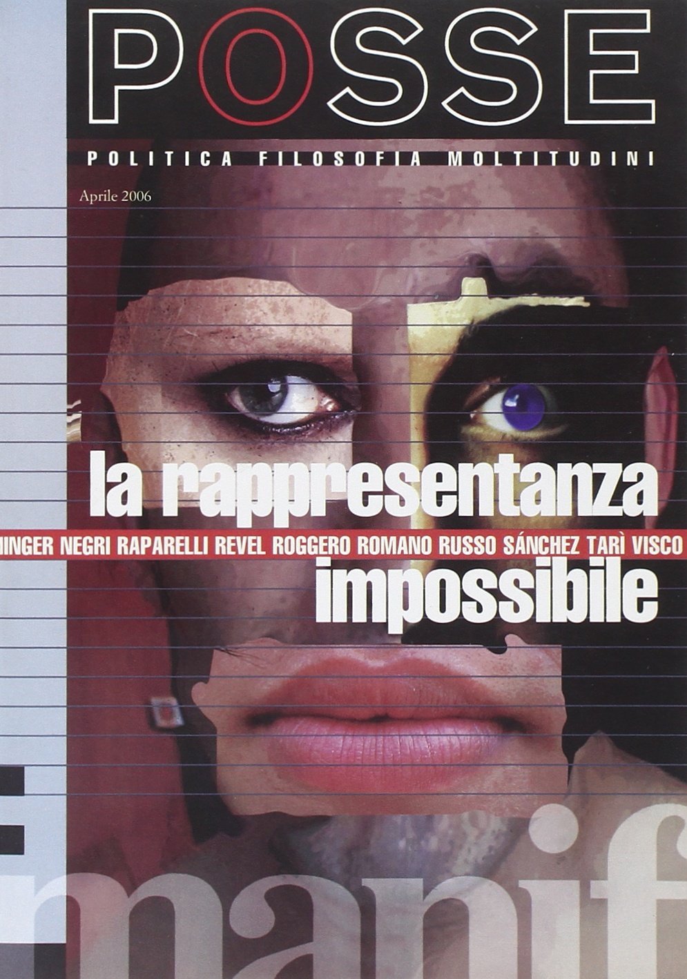 Posse. La rappresentaza impossibile