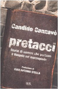 Pretacci. Storie di uomini che portano il Vangelo sul marciapiede