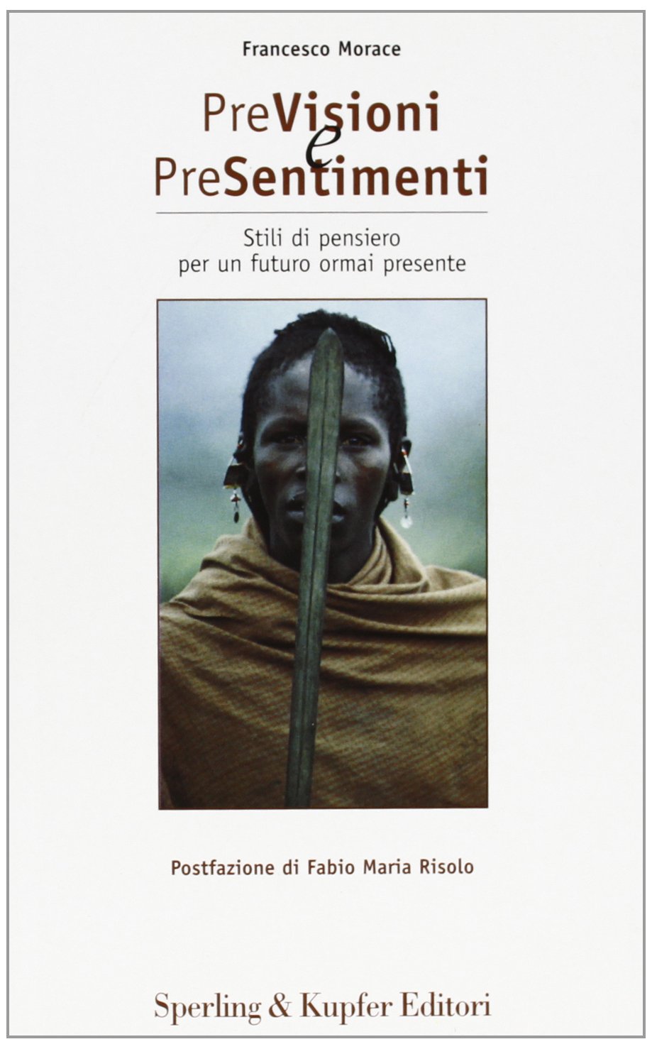 Previsioni e presentimenti