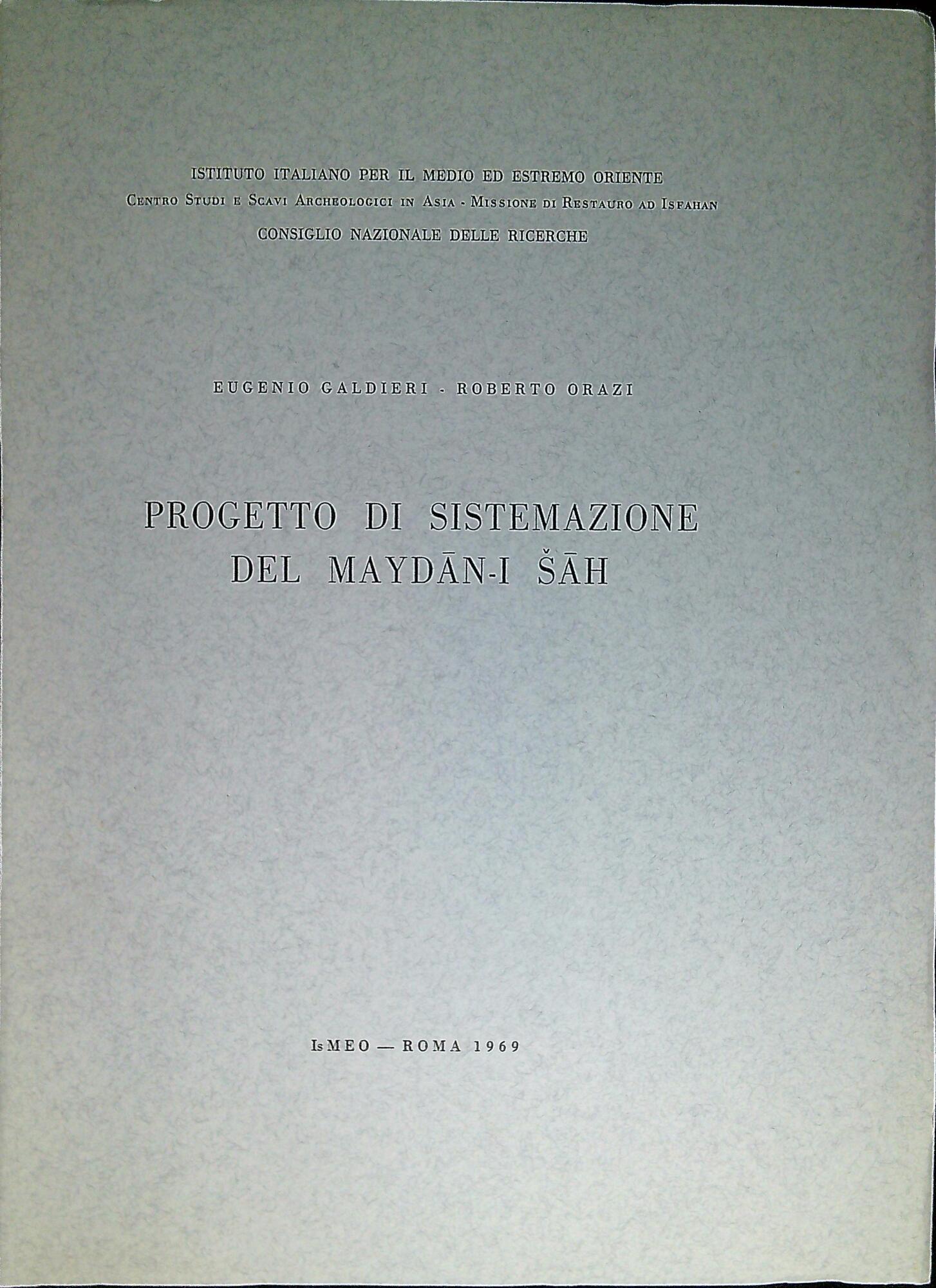 Progetto di sistemazione del Maydān-i Šāh /