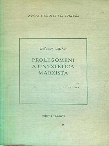 Prolegomeni A Un'estetica Marxista