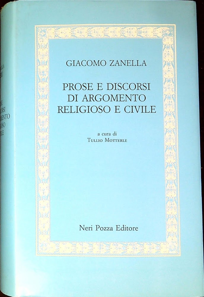 Prose e discorsi di argomento religioso e civile