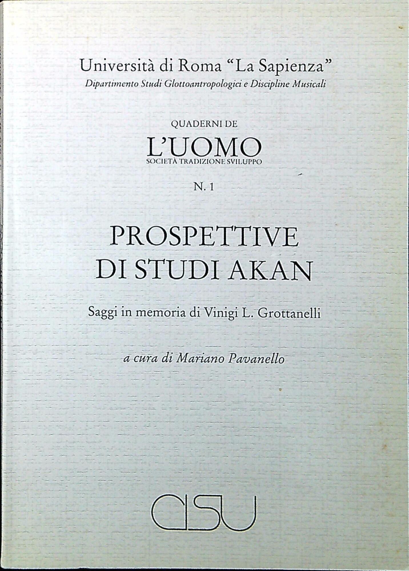Prospettive di studi akan : saggi in memoria di Vinigi …