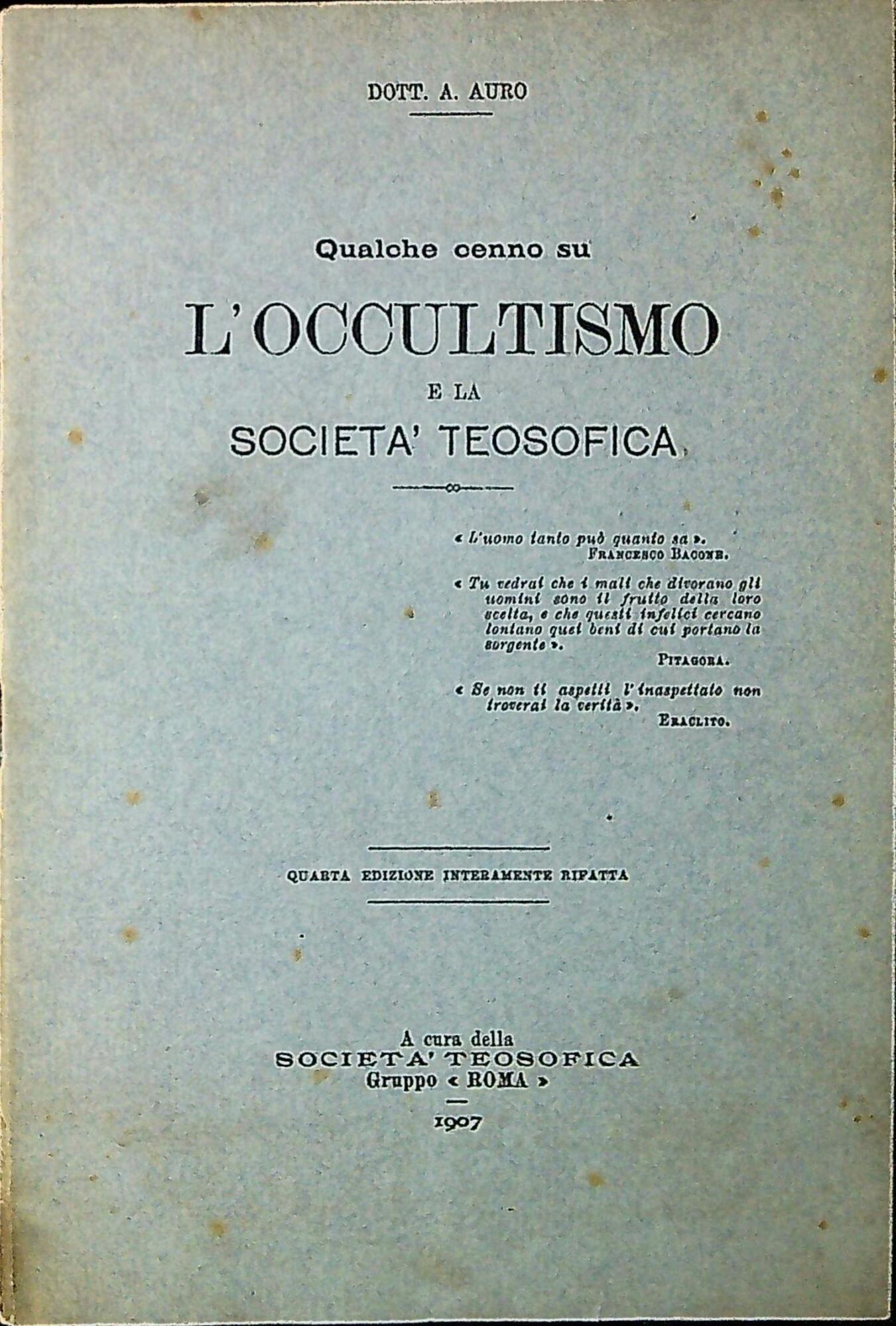 Qualche cenno su l'occultismo e la societa teosofica