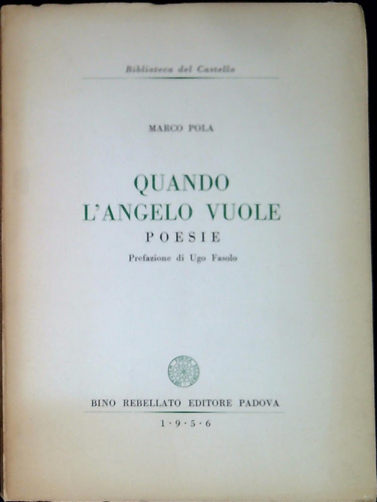Quando l'angelo vuole : poesie