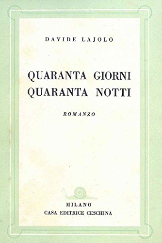 Quaranta giorni Quaranta notti