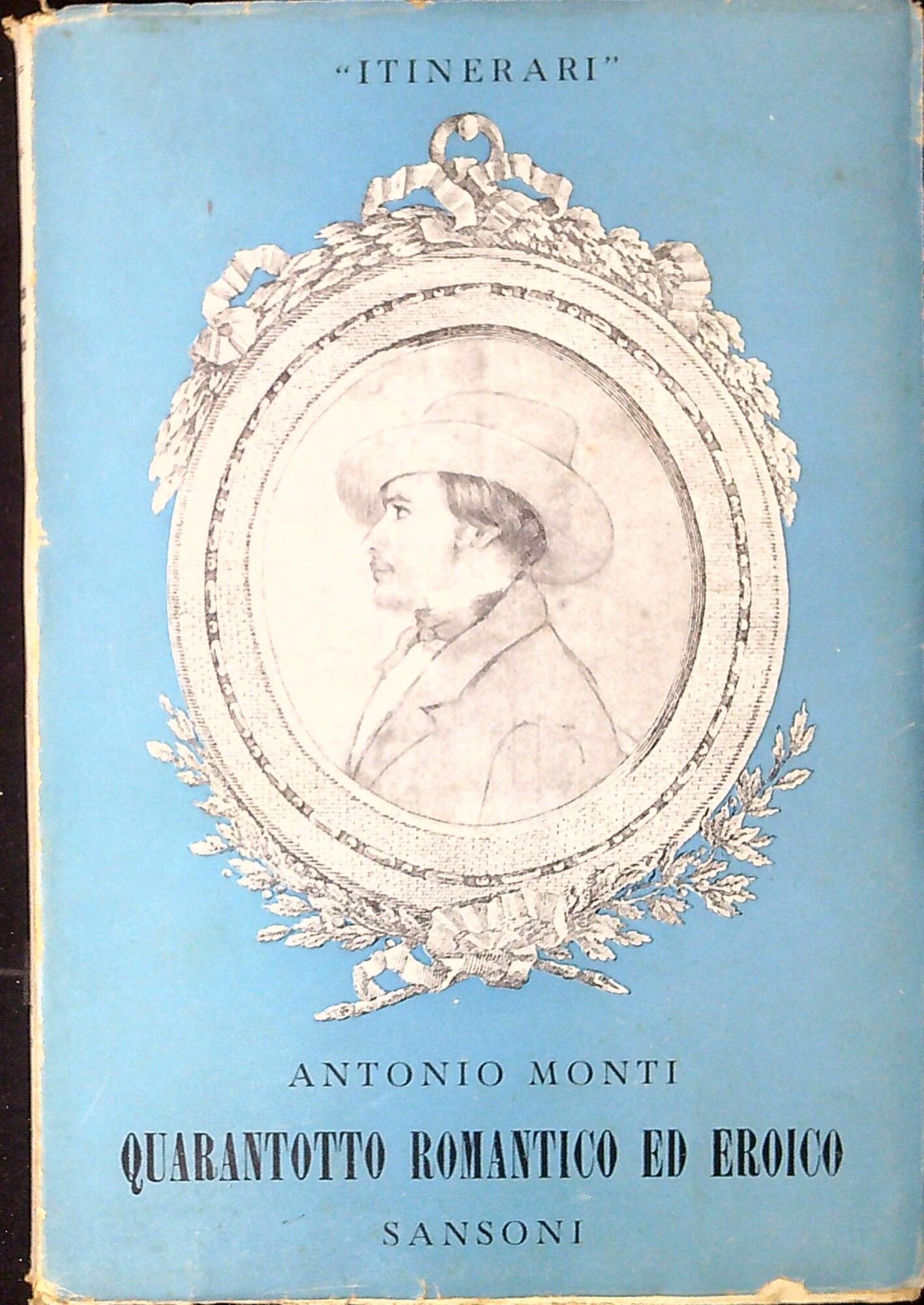 Quarantotto romantico ed eroico : Manara, Dandolo, Morosini