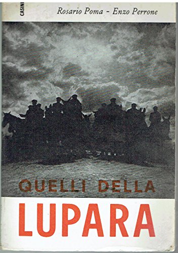 Quelli della lupara : Rapporto sulla mafia di ieri edi …