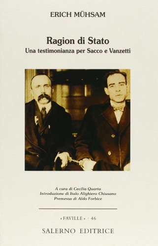 ragion di Stato. Una testimonianza per Sacco e Vanzetti