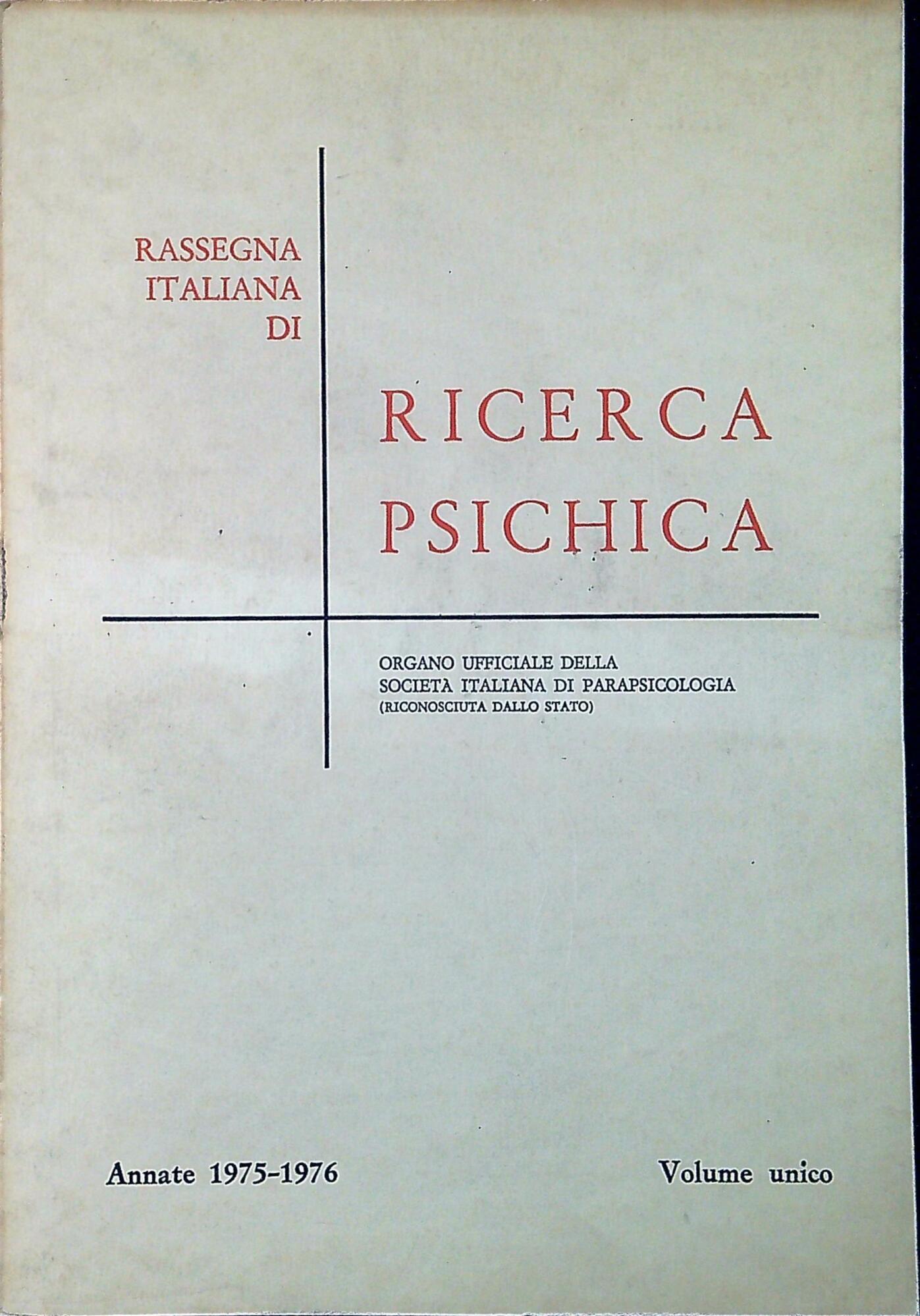 Rassegna italiana di ricerca psichica : anno 1975-1976 Fascicoli 1-2-3