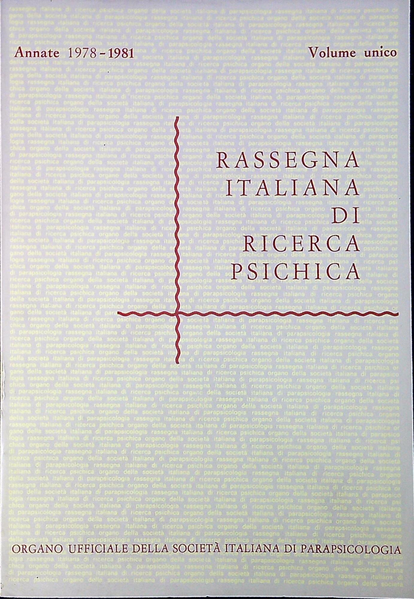 Rassegna italiana di ricerca psichica : anno 1978-1981 Volume unico