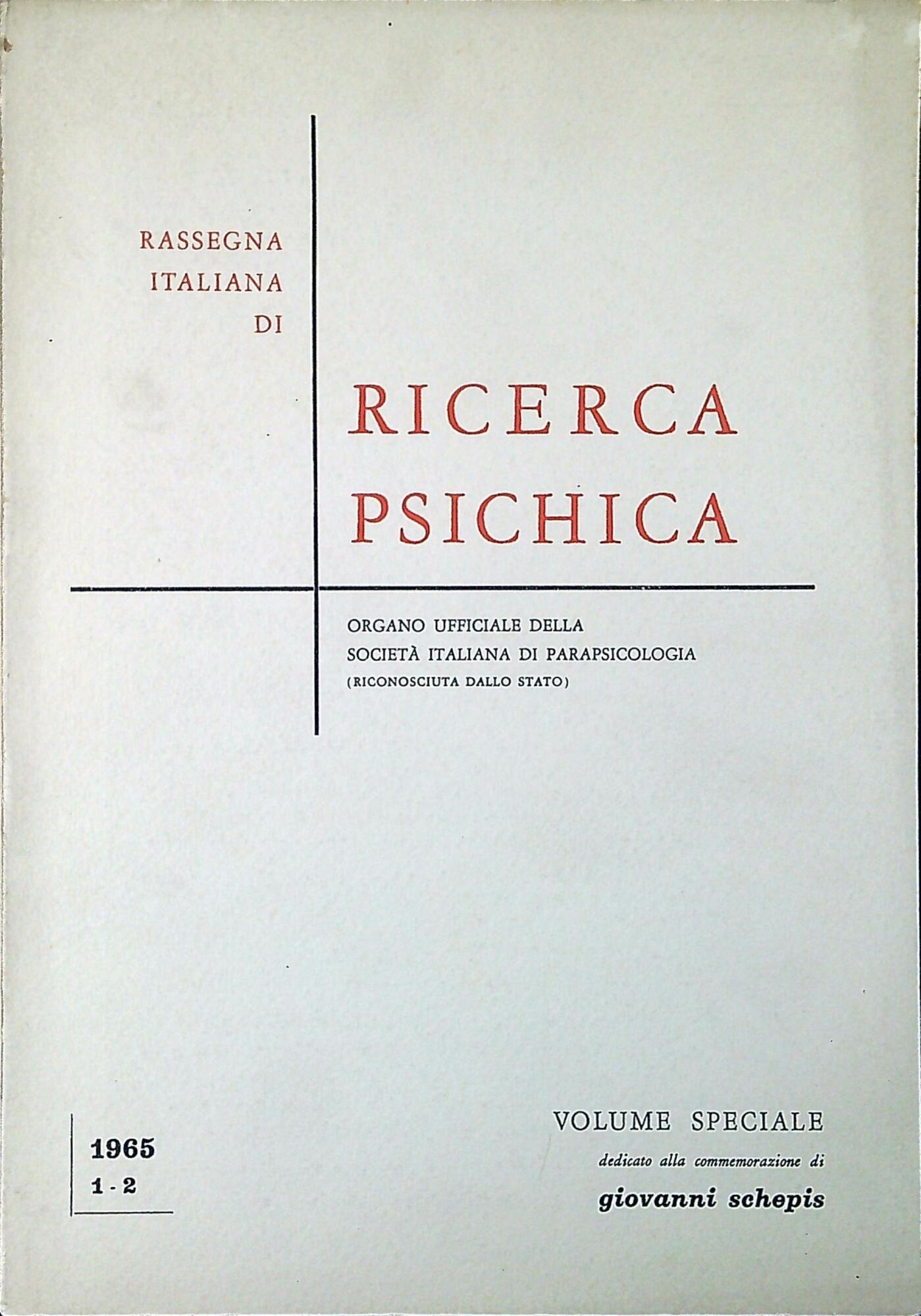 Rassegna italiana di ricerca psichica : volume speciale dedicato alla …