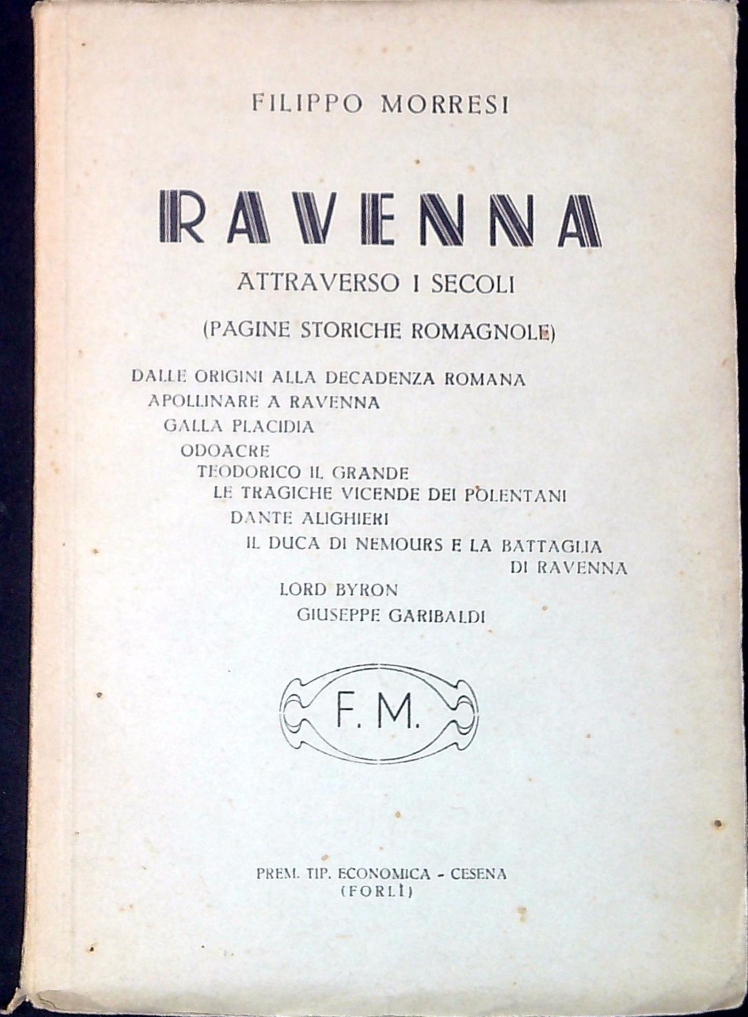 Ravenna attraverso i secoli: pagine storiche romagnole