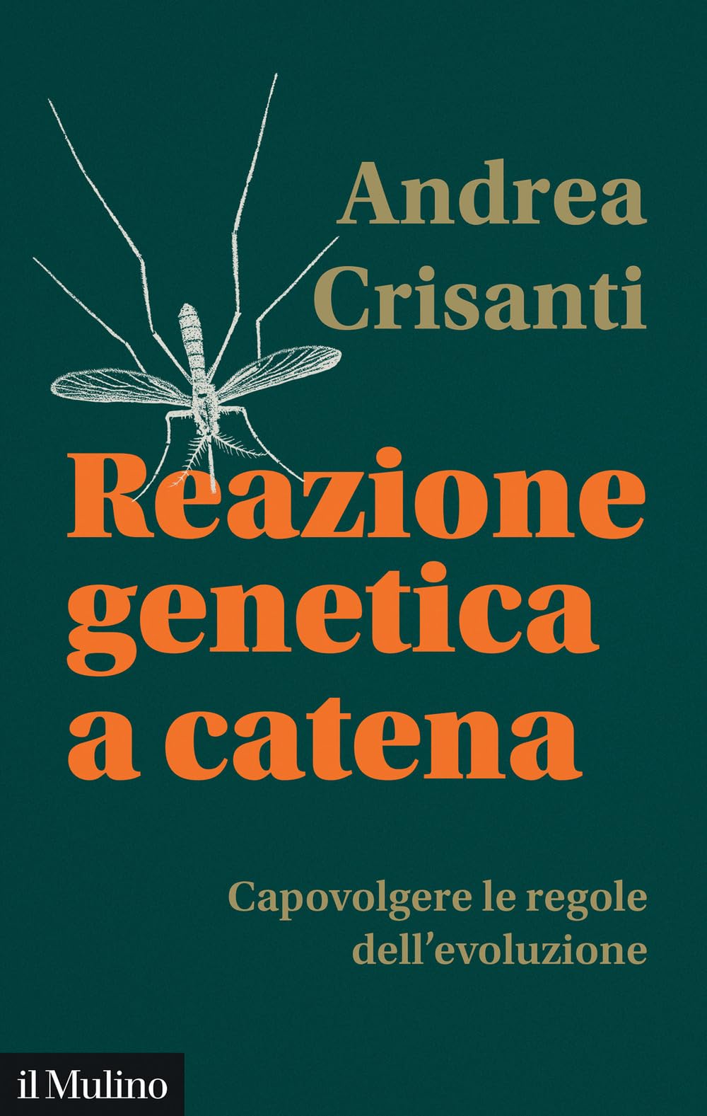 Reazione genetica a catena. Capovolgere le regole dell'evoluzione