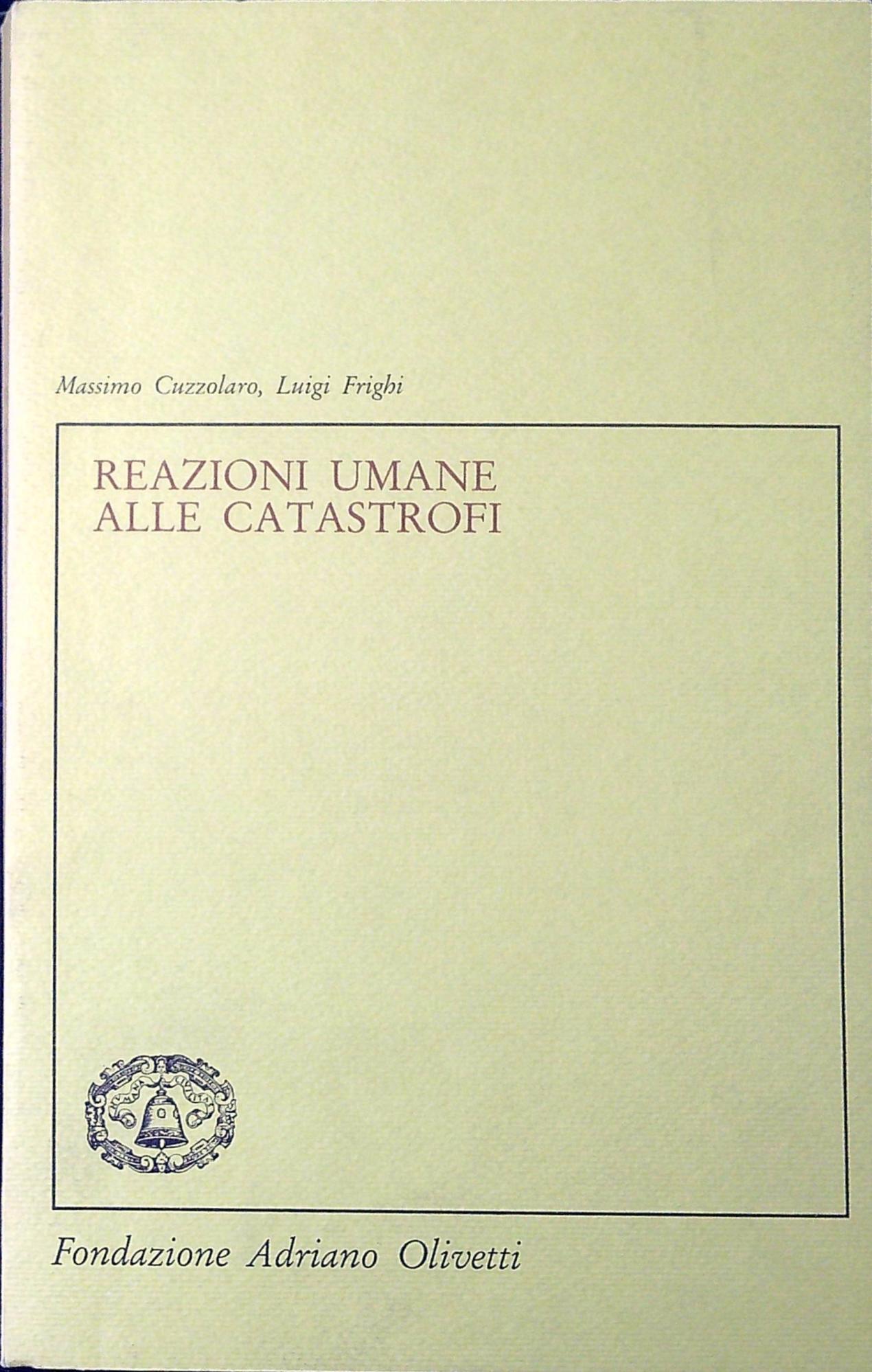 Reazioni umane alle catastrofi : aspetti psicosociali e di igiene …