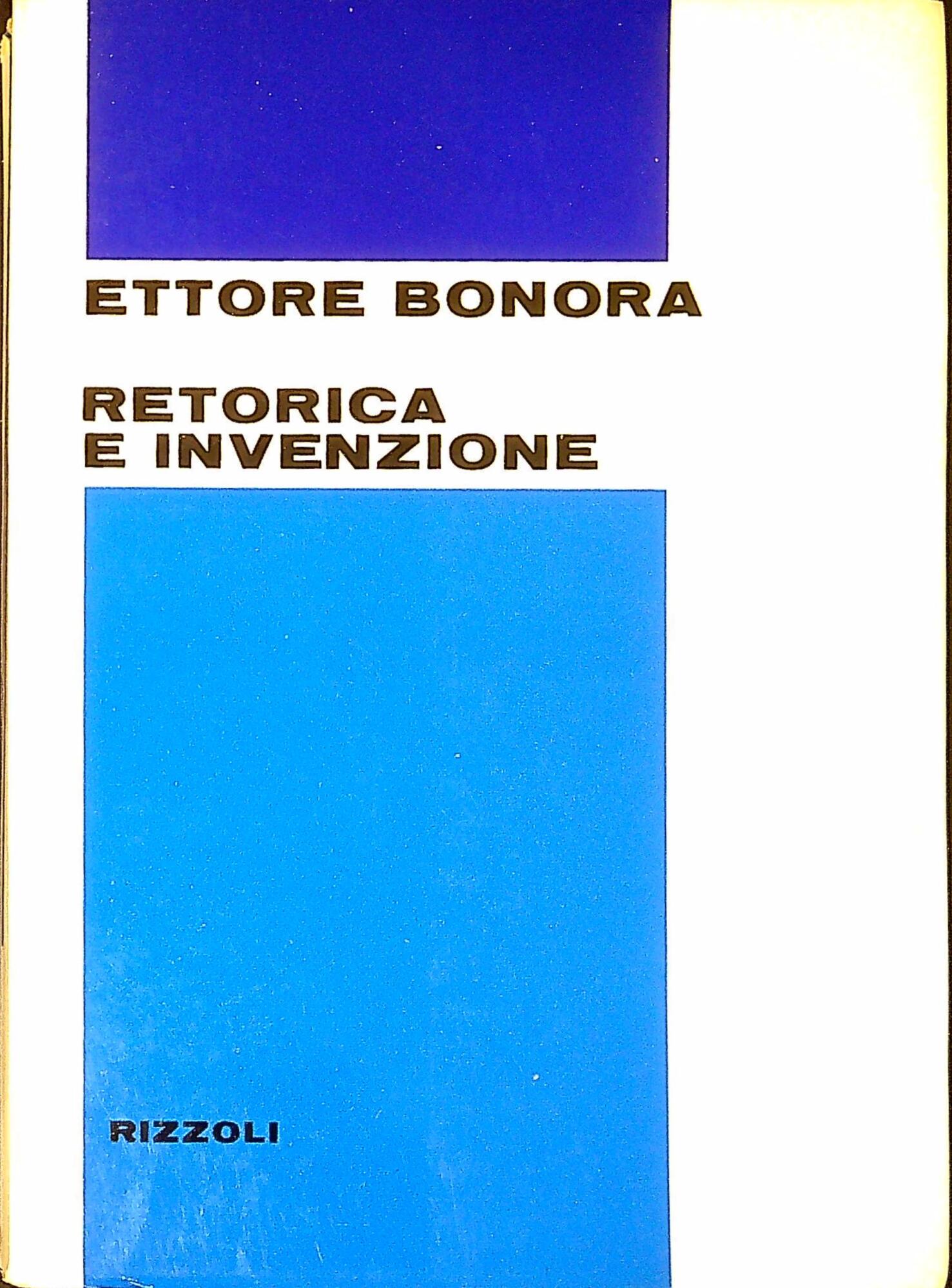 Retorica e invenzione : studi sulla letteratura italiana del Rinascimento