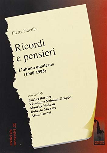 Ricordi e pensieri. Quaderno di appunti (1988-1993)