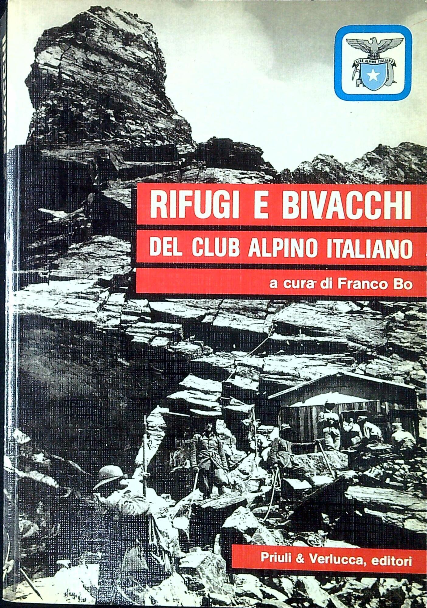 Rifugi e bivacchi del Club alpino italiano