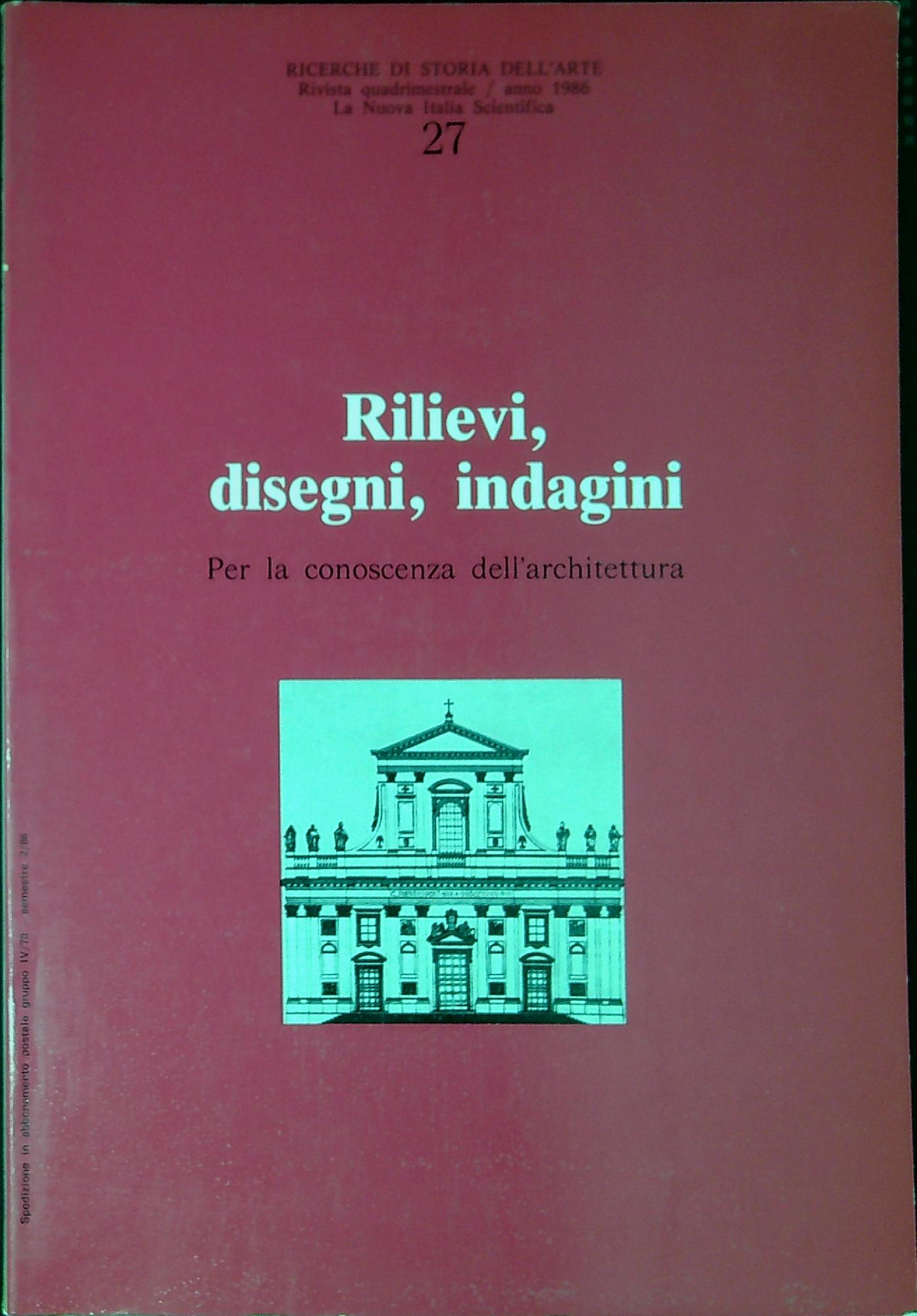 Rilievi, disegni, indagini : per la conoscenza dell'architettura