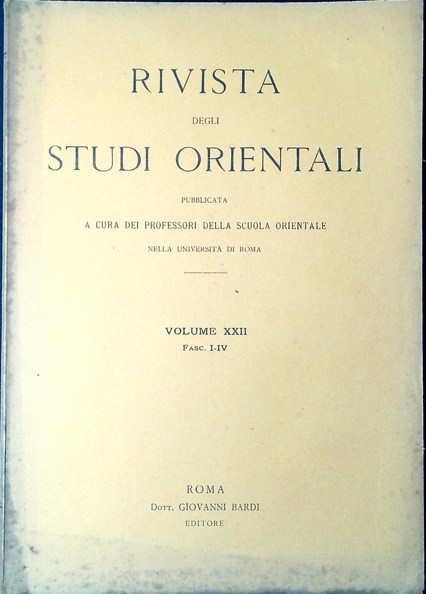 Rivista degli Studi orientali. Volume XXII Fasc-1-4