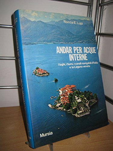 Rocca Lupi E. - ANDAR PER ACQUE INTERNE