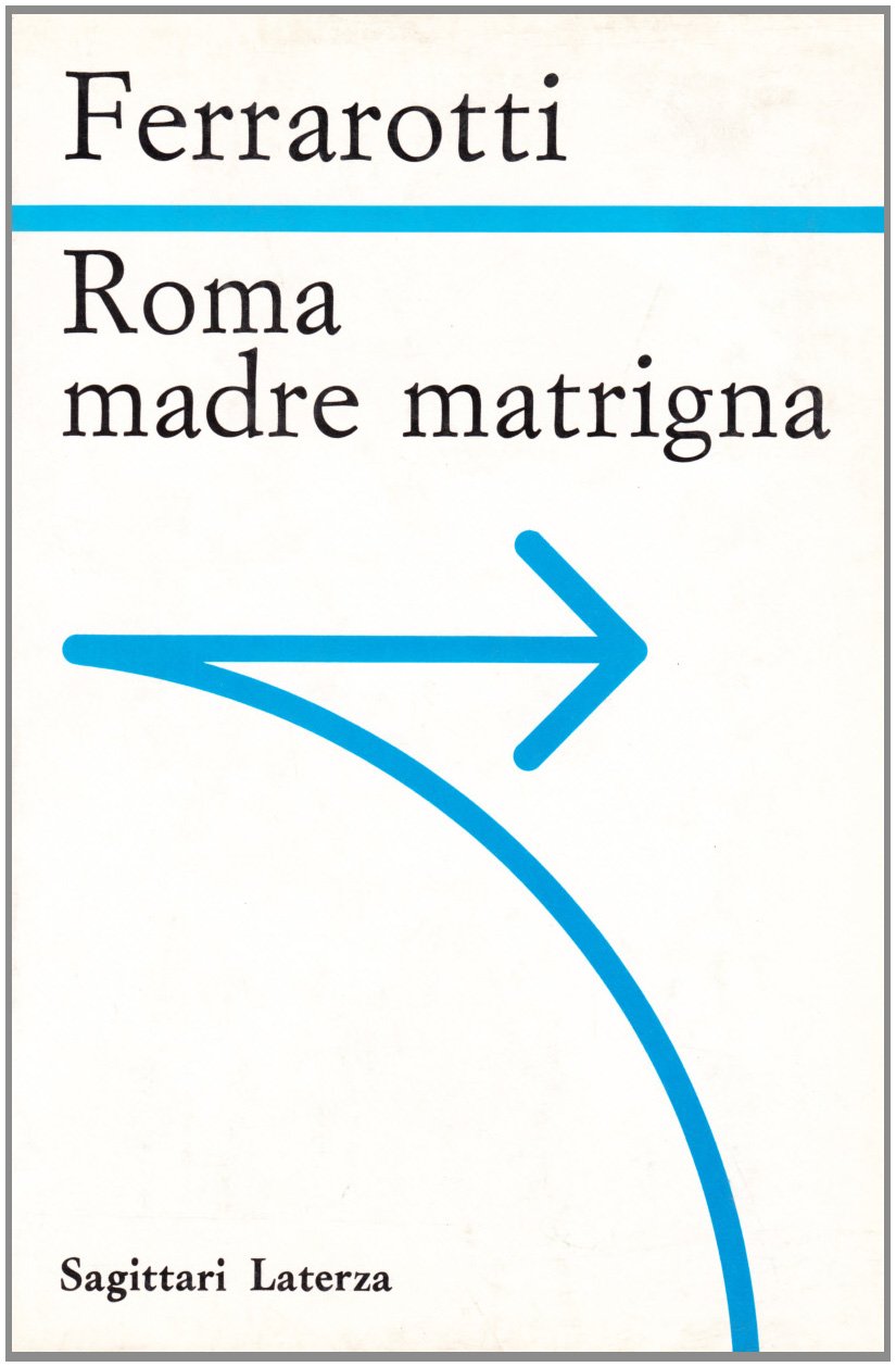 Roma. Madre matrigna