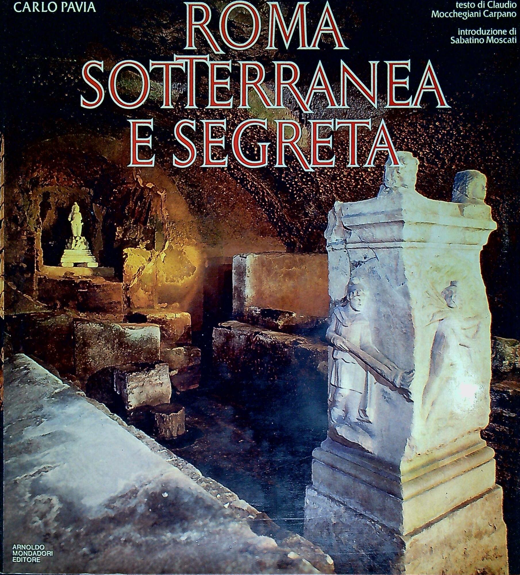 Roma sotterranea e segreta