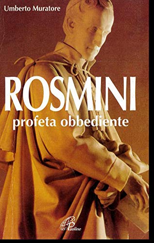 Rosmini. Profeta obbediente