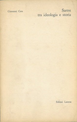 Sartre Tra Ideologia E Storia