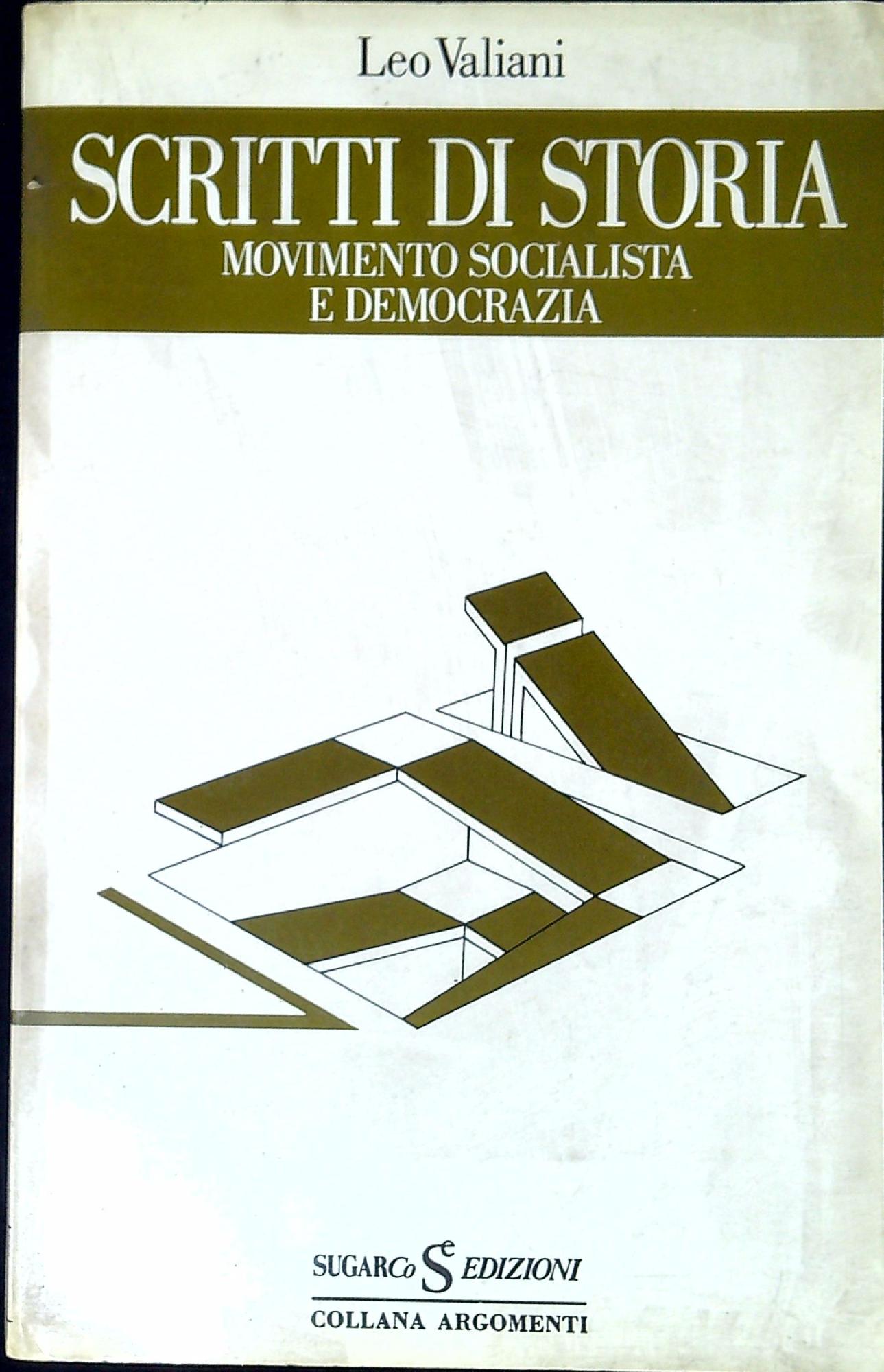 Scritti di storia : movimento socialista e democrazia
