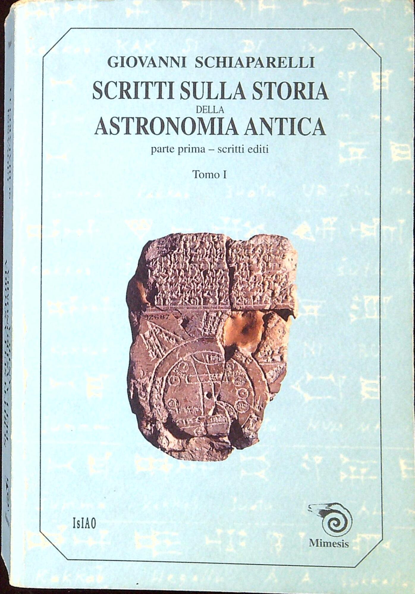 Scritti sulla storia della astronomia antica vol. 1