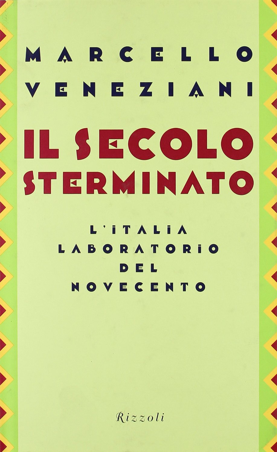 Secolo sterminato