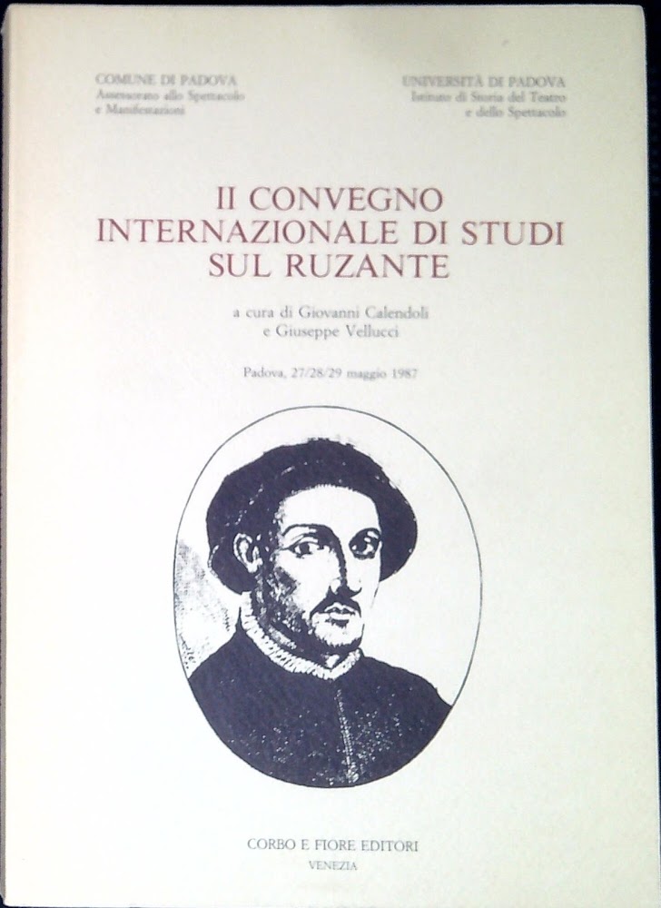Secondo Convegno internazionale di studi sul Ruzante : Padova, 27/28/29 …
