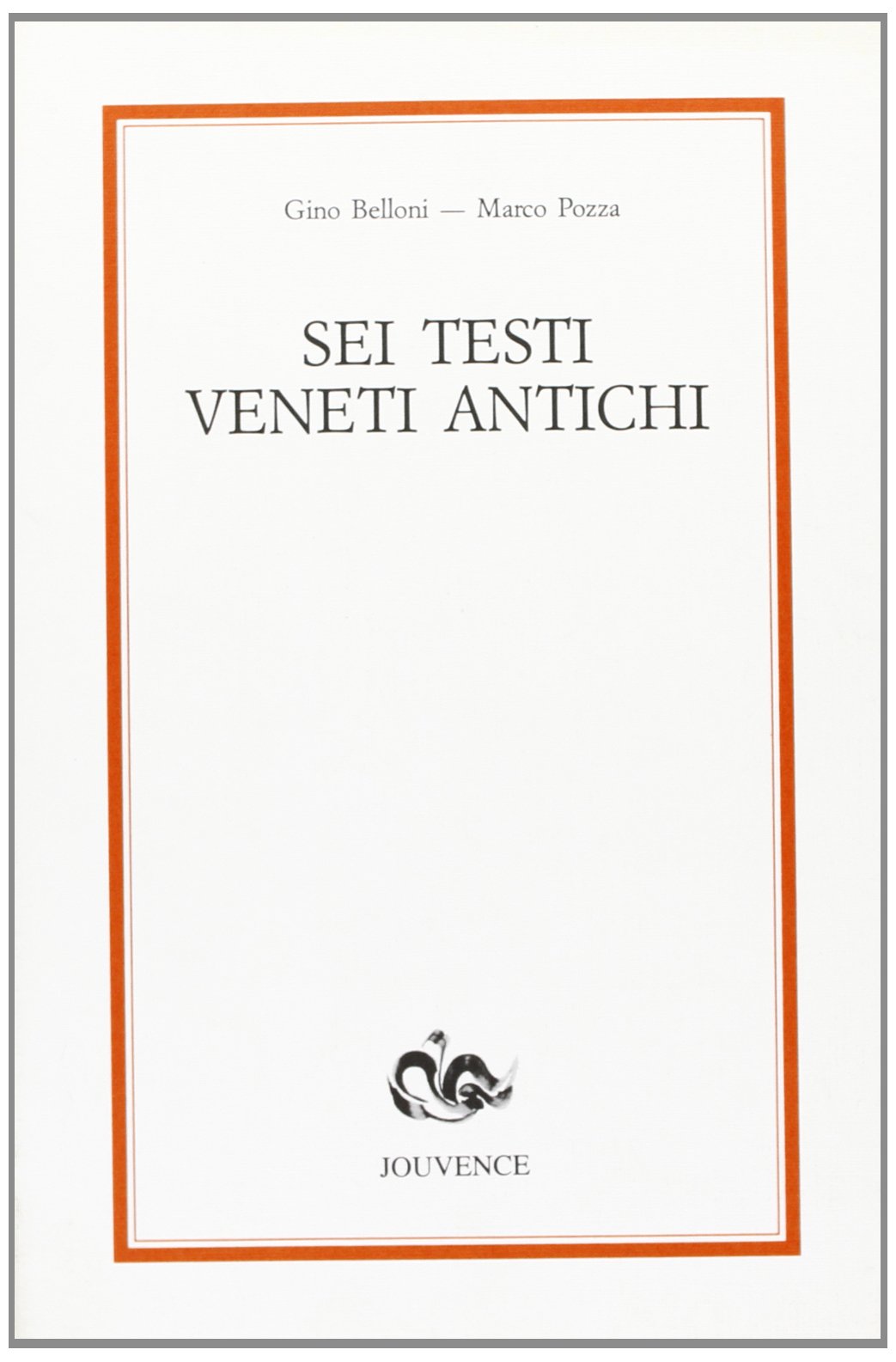 Sei testi veneti antichi