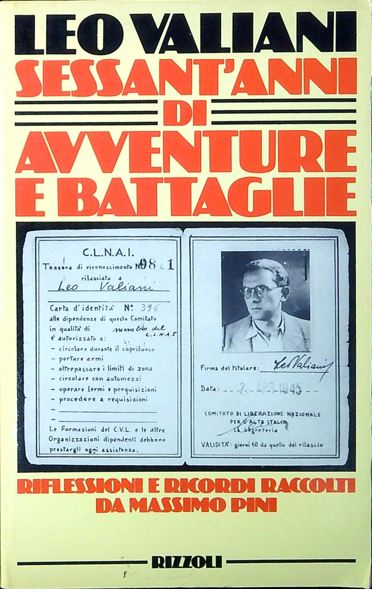 Sessant'anni di avventure e battaglie : riflessioni e ricordi raccolti …