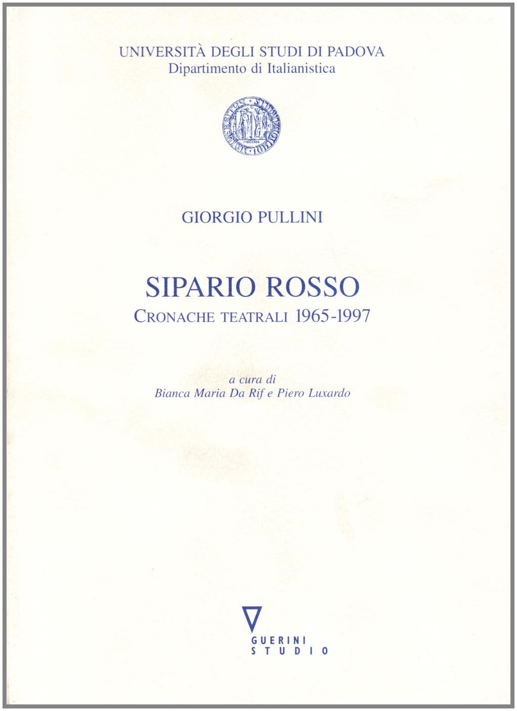 Sipario rosso. Cronache teatrali (1965-1997)