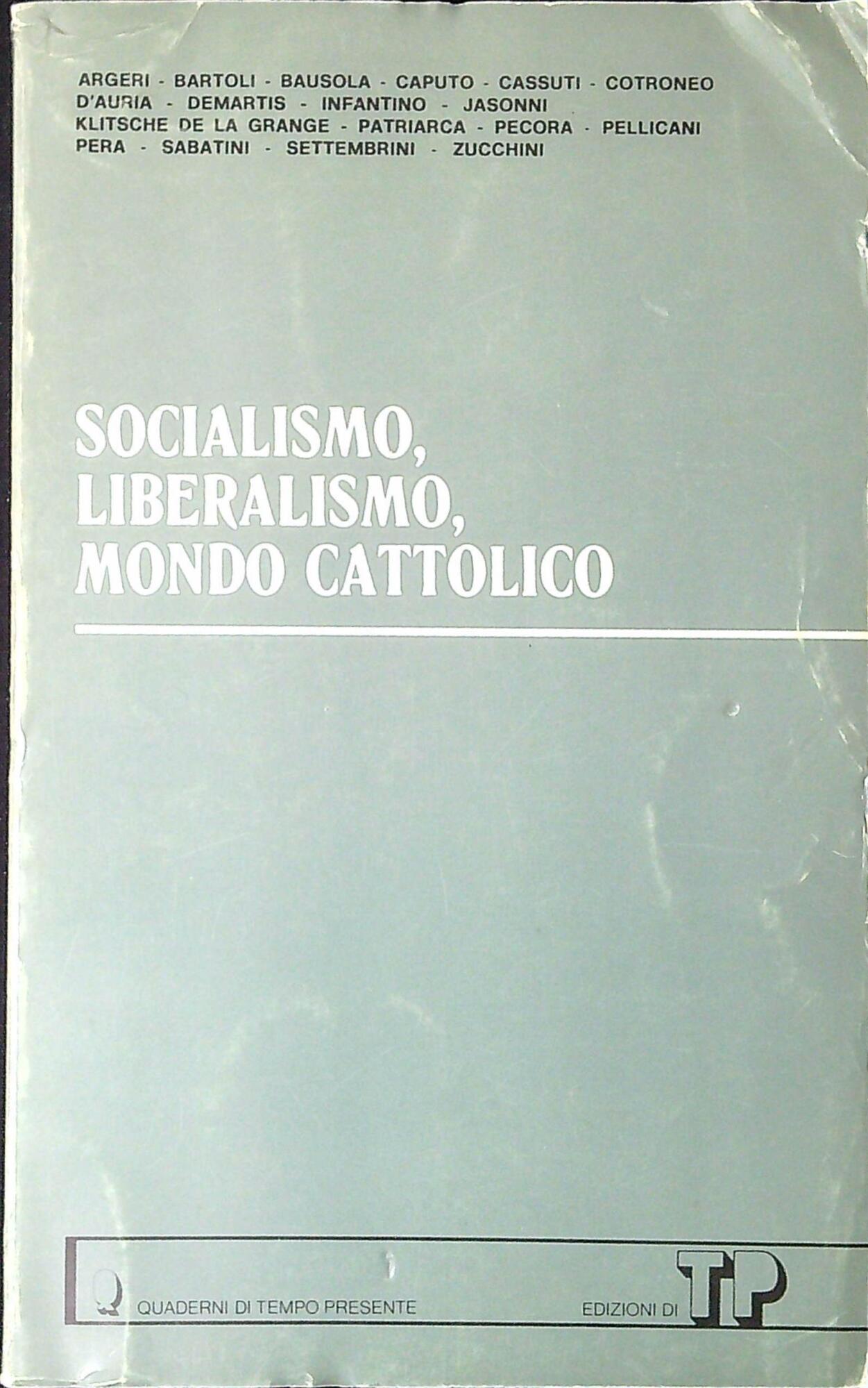 Socialismo, liberalismo, mondo cattolico