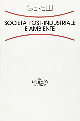 Società post-industriale e ambiente