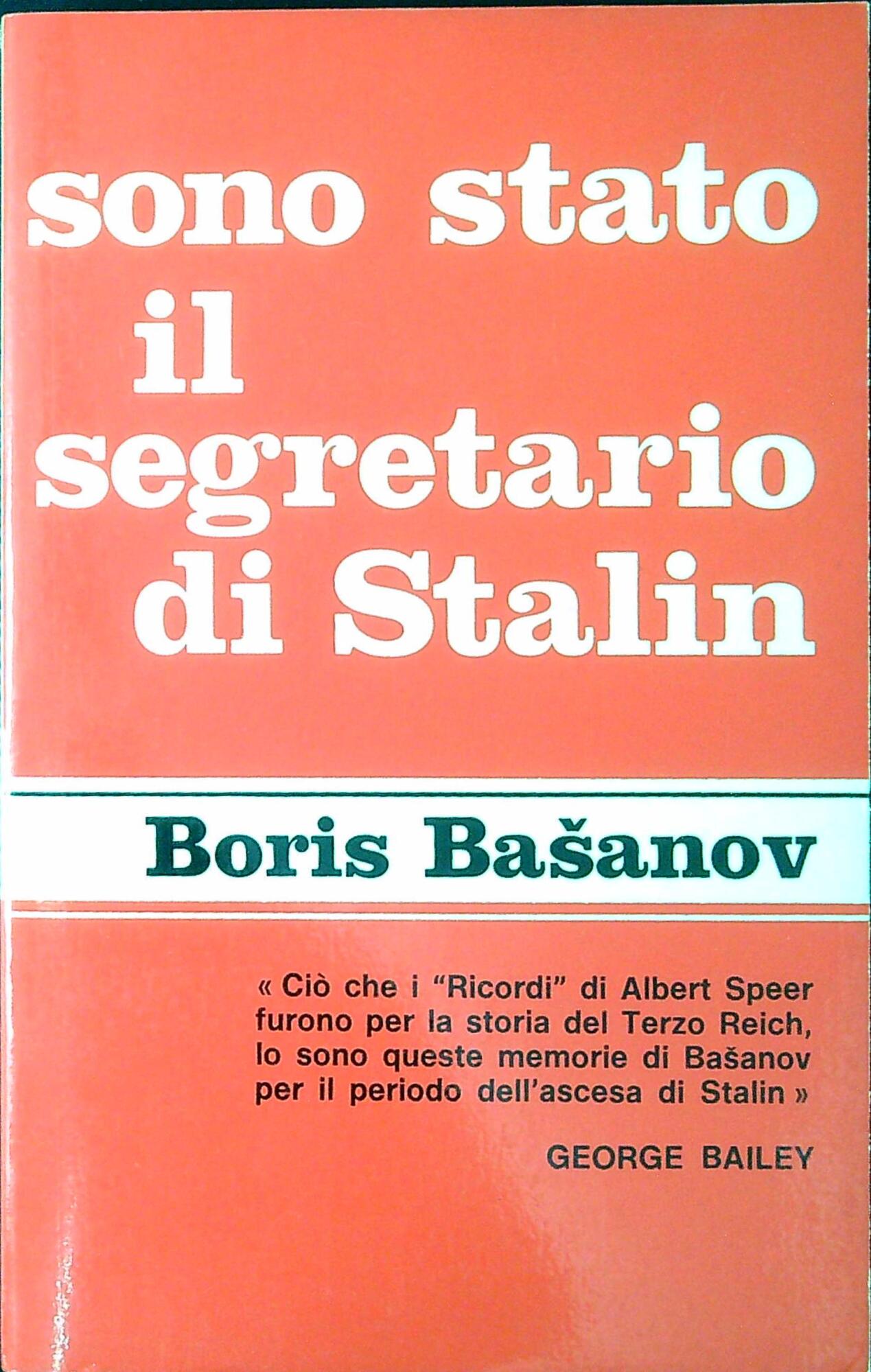 Sono stato il segretario di Stalin