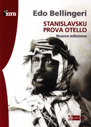 Stanislavskij prova Otello. Ediz. illustrata