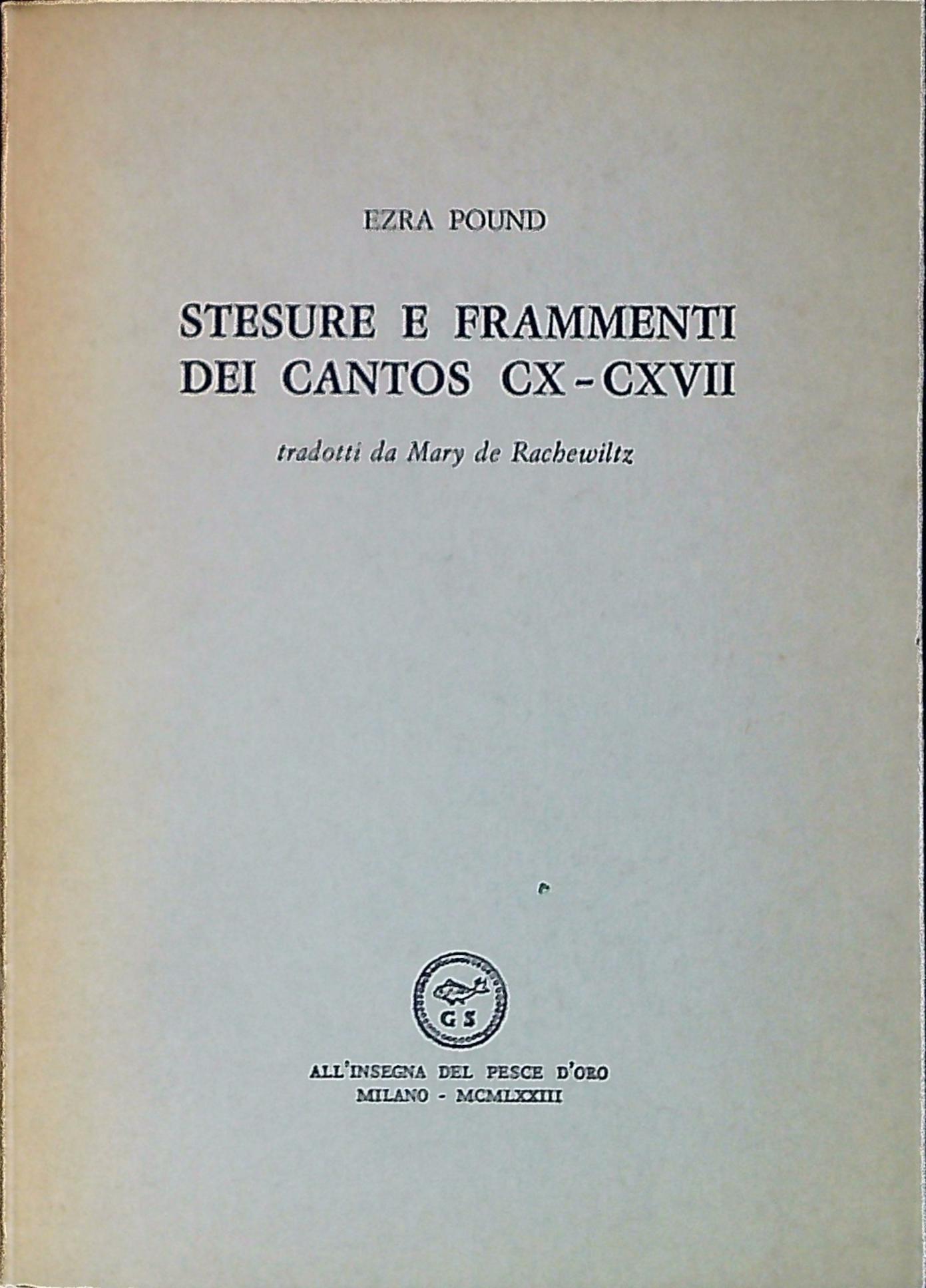 Stesure e frammenti dei Cantos CX - CXVII