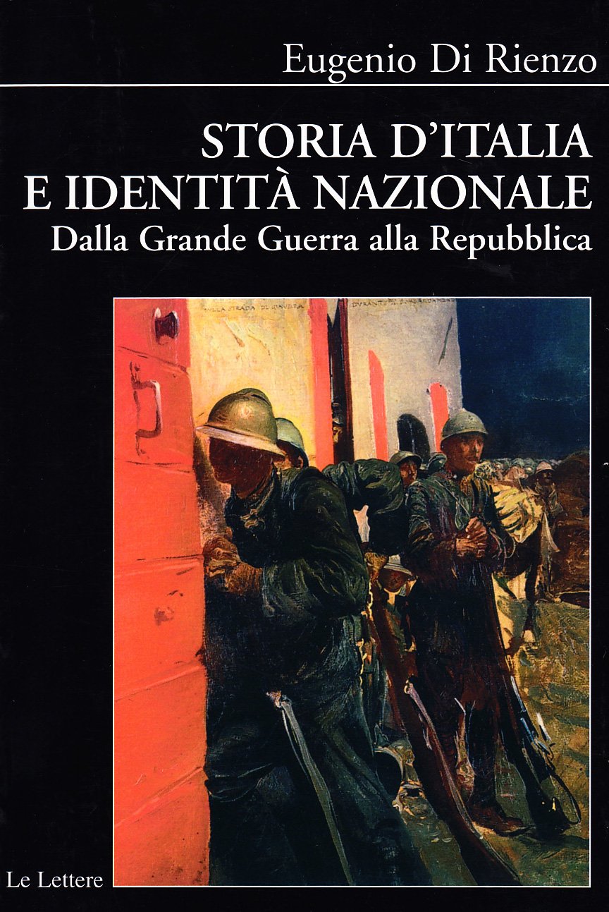 Storia d'Italia e identità nazionale. Dalla grande guerra alla Repubblica