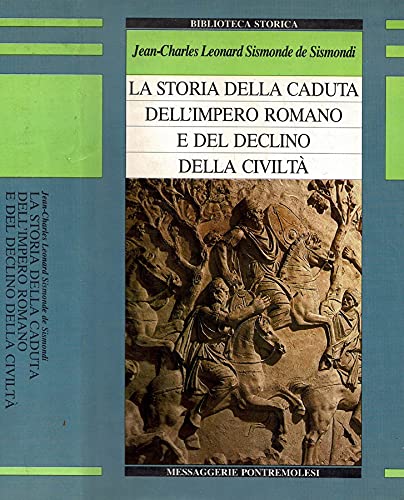 Storia della caduta dell'Impero romano e del declino della civiltà …