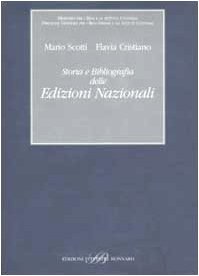 Storia e Bibliografia delle Edizioni Nazionali