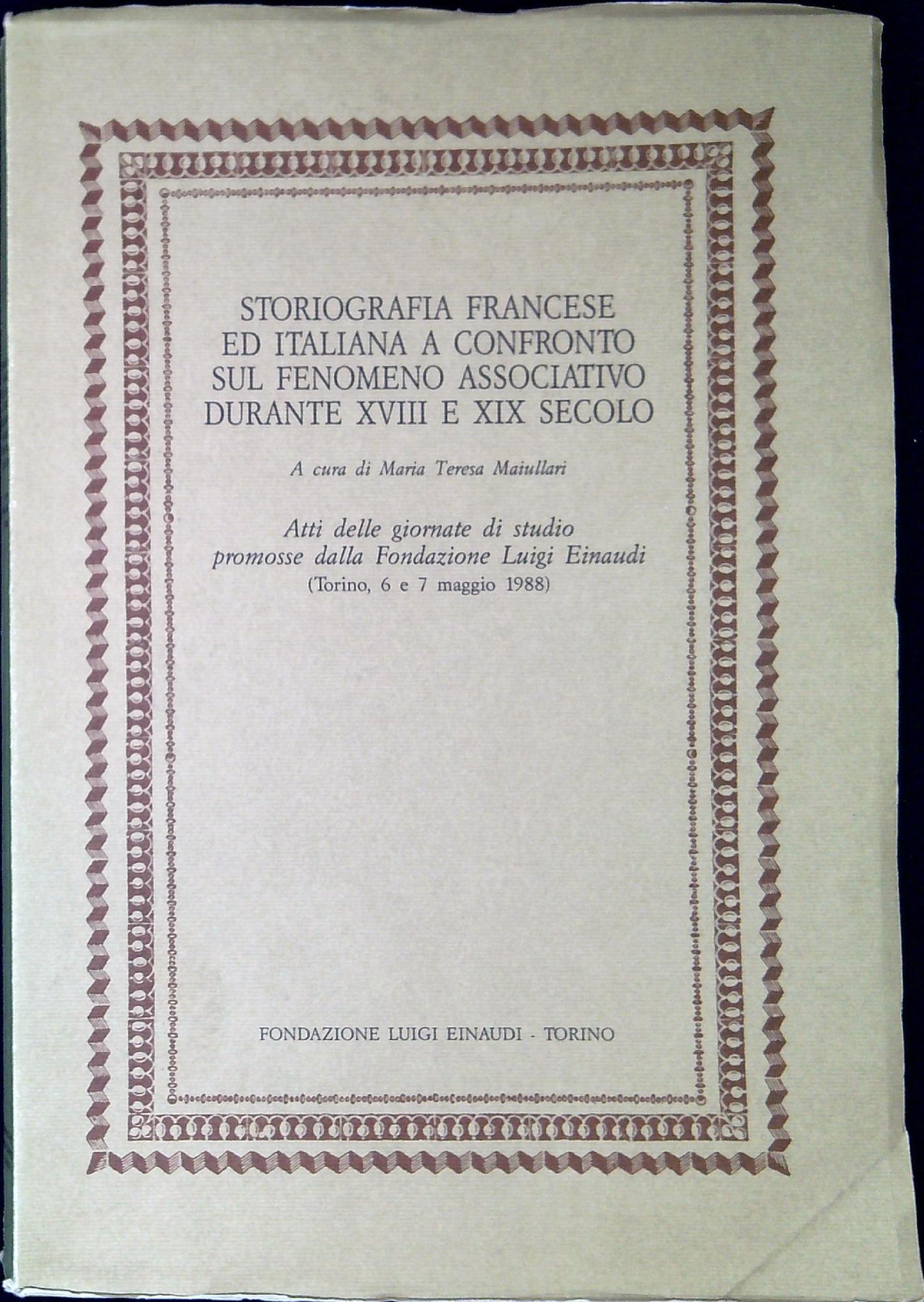 Storiografia francese ed italiana a confronto sul fenomeno associativo durante …