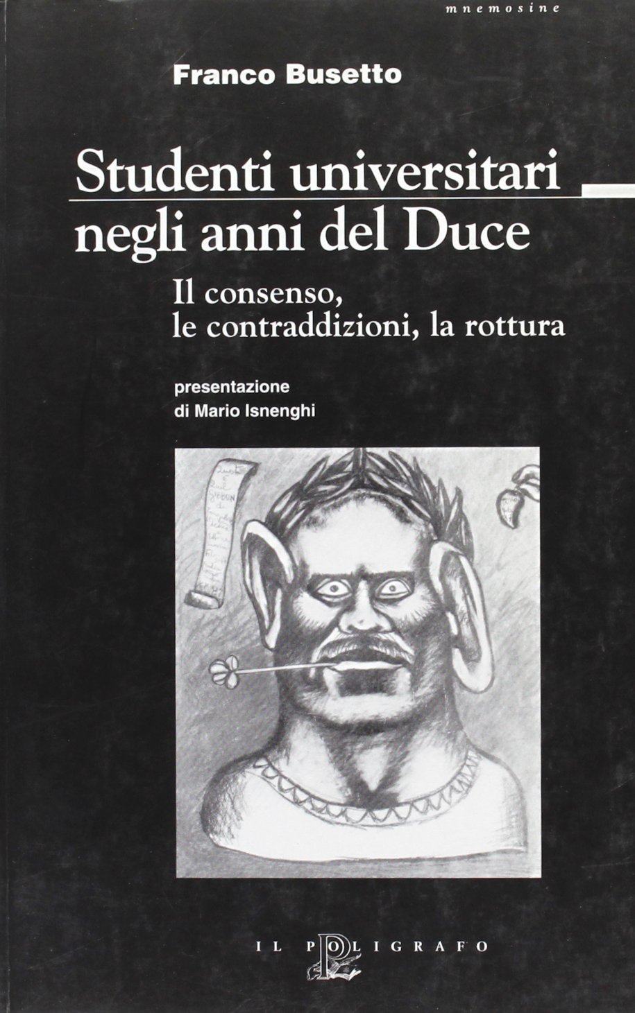 Studenti universitari negli anni del duce. Il consenso, le contraddizioni, …