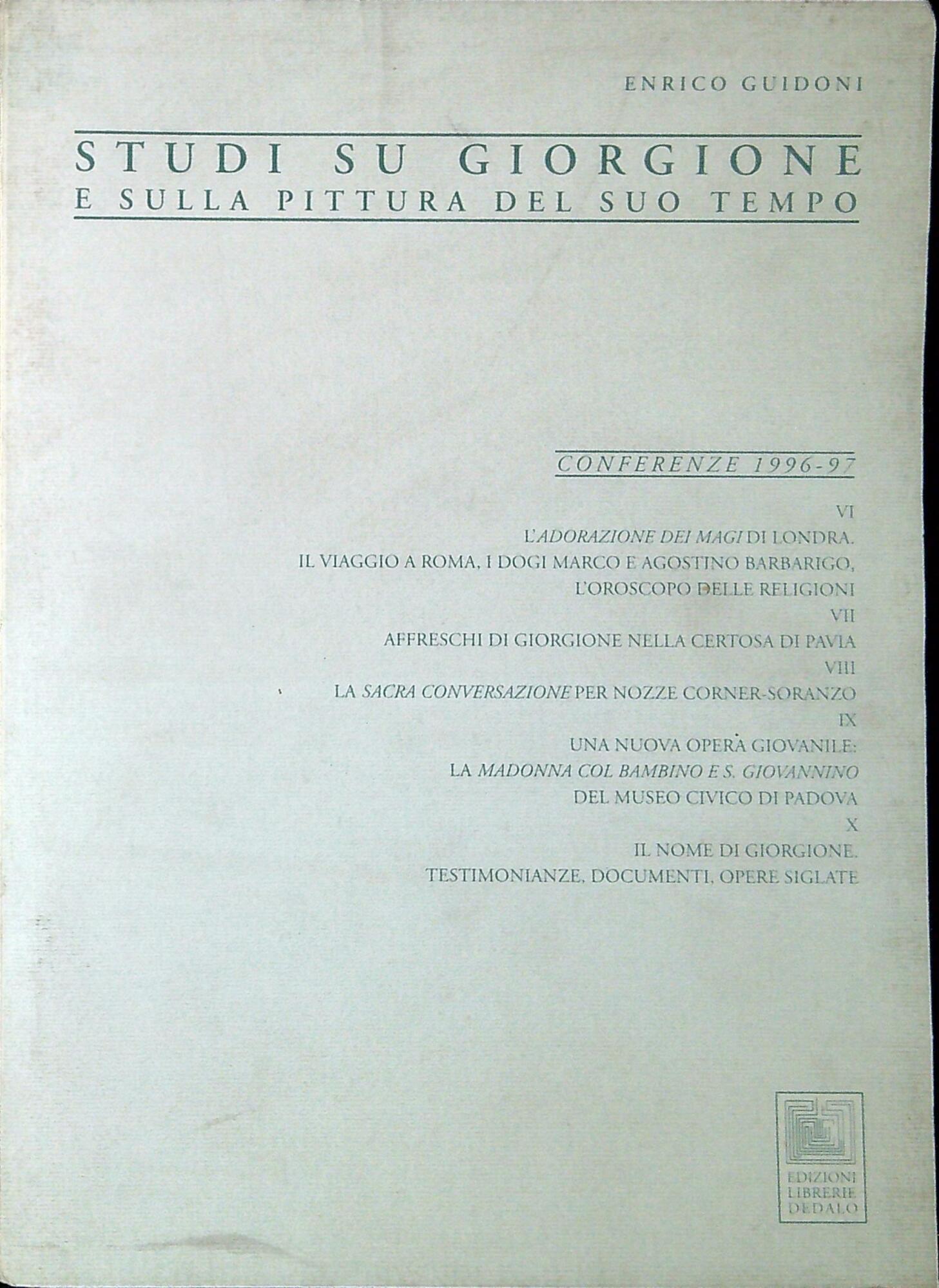 Studi su Giorgione e sulla pittura del suo tempo conferenze …
