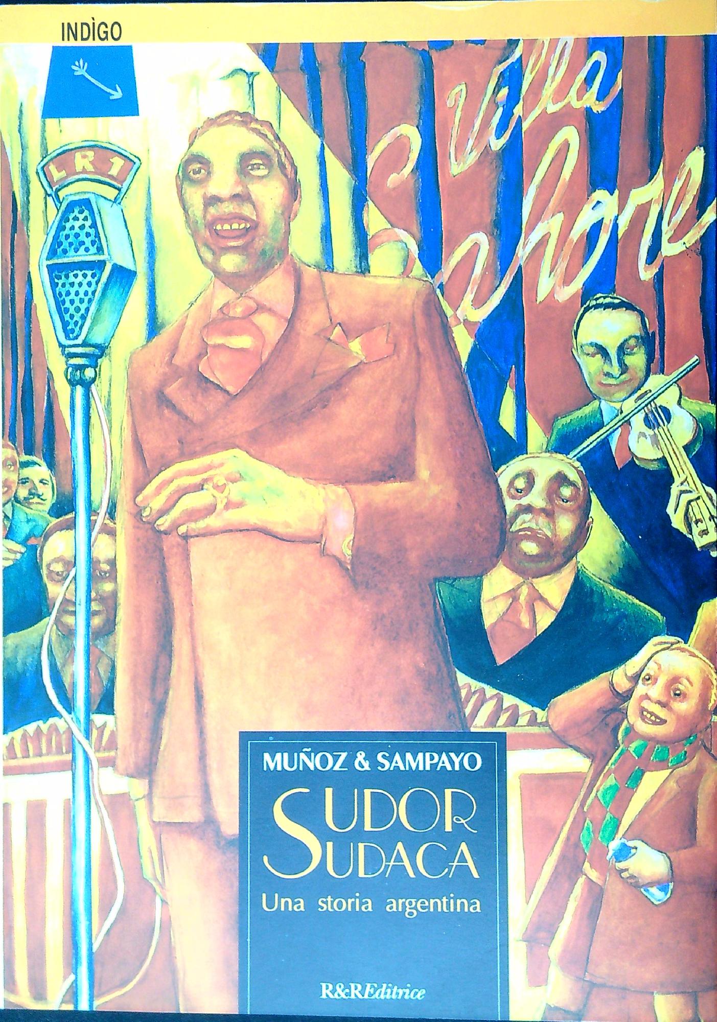 Sudor sudaca : una storia argentina
