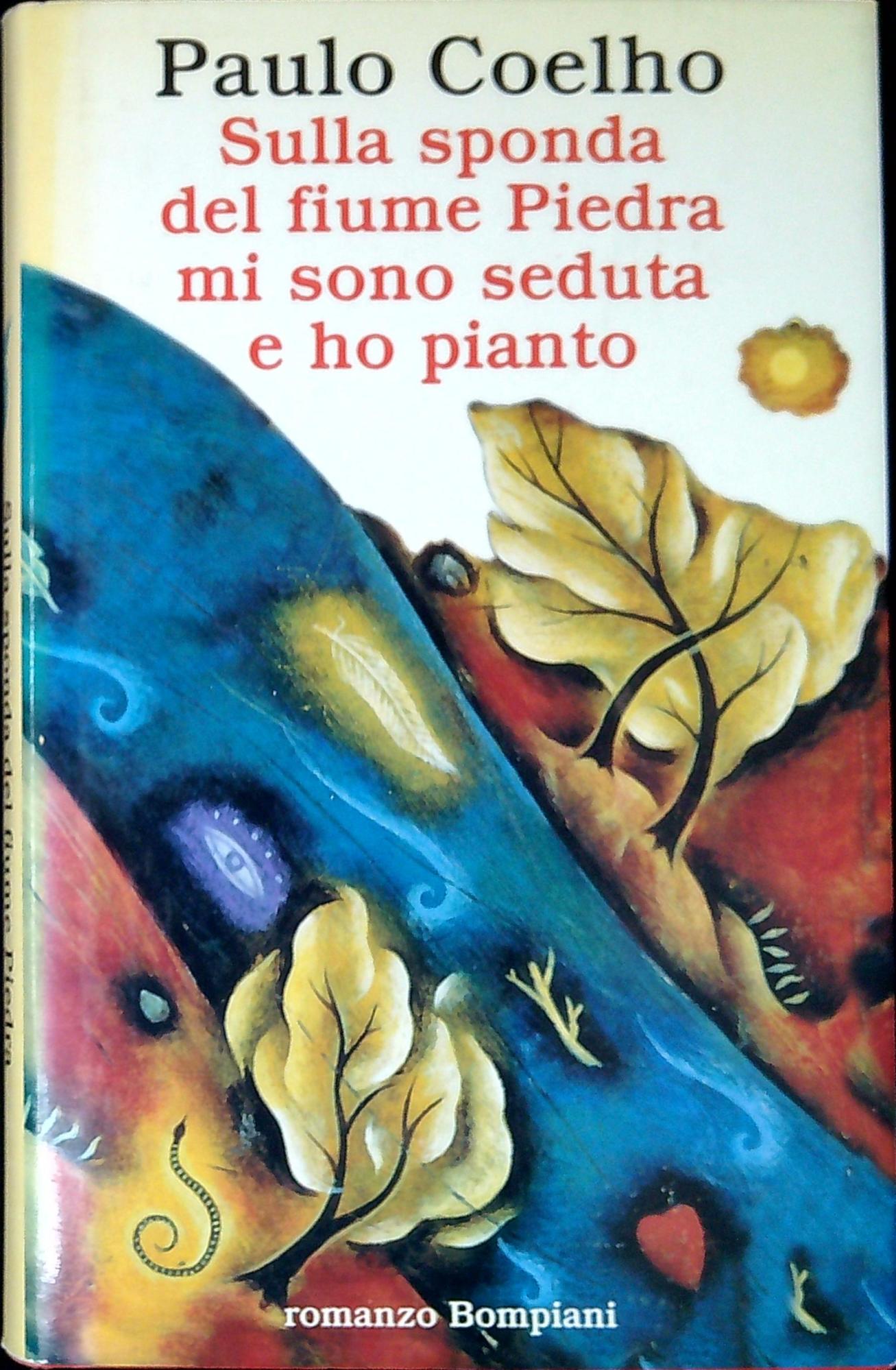 Sulla sponda del fiume Piedra mi sono seduta e ho …
