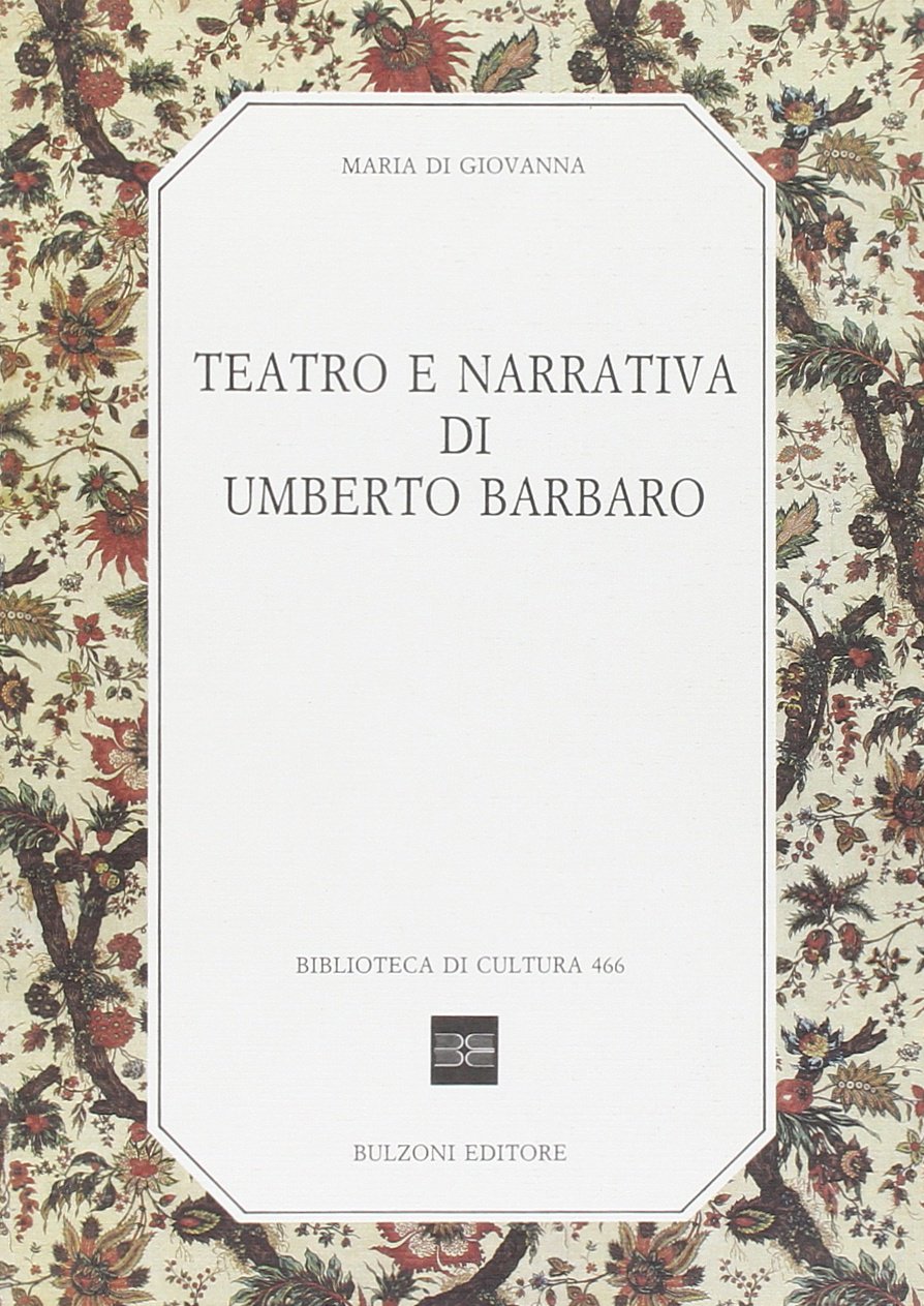 Teatro e narrativa di Umberto Barbaro